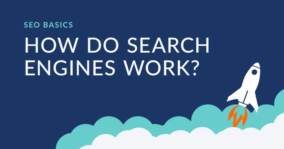 how do search engines work